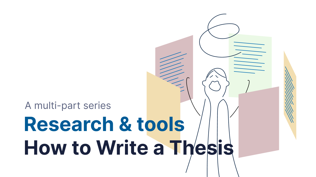 How to write a thesis | Research and tools