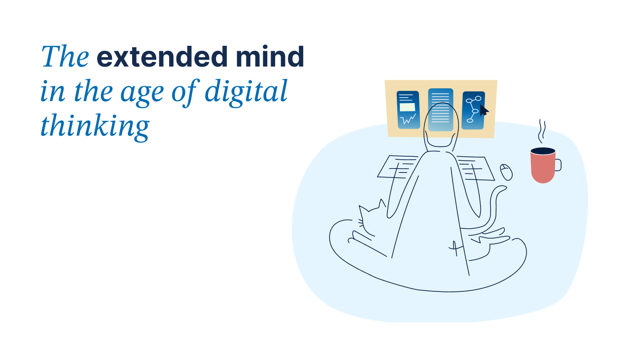 The extended mind in the age of digital thinking